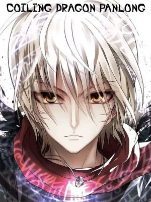 [Light Novel 03] • Coiling Dragon Panlong